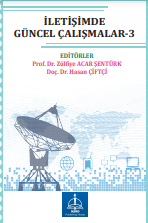 İLETİŞİMDE GÜNCEL ÇALIŞMALAR-3